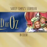 Shirley Temple’s Storybook: Land Of Oz (in Color)