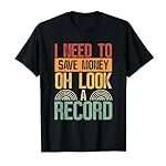 Vinyl Collecting Vintage Record Collector Vinyl Records T-Shirt