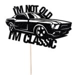 WRACKKIAR I’m Not Old I’m Classic Cake Topper-Vintage Car Birthday Cake Decor-30th 40th 50th 60th 70th 80th 90th 100th Birthday Party Decorations